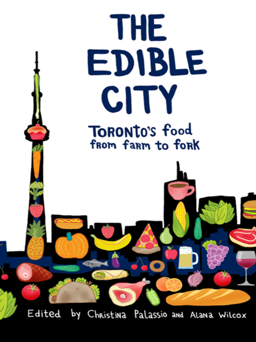 Title details for The Edible City by Alana Wilcox - Wait list